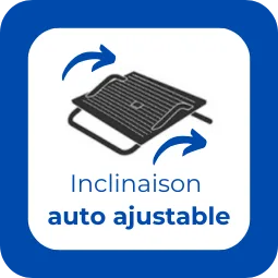 Inclinaison auto ajustable